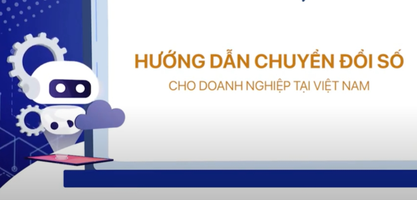 Hướng dẫn chuyển đổi số cho doanh nghiệp