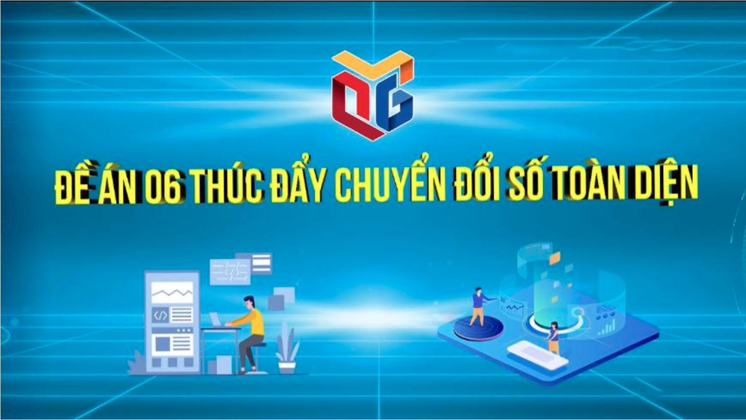 Triển khai, thực hiện Đề án phát triển ứng dụng dữ liệu dân cư, định danh và xác thực điện tử phục vụ chuyển đổi số quốc gia